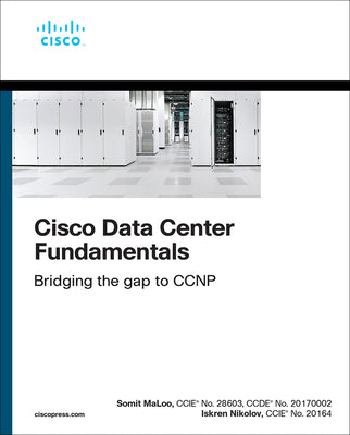 Book cover of Cisco Data Center Fundamentals by Maloo, Somit