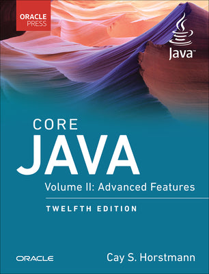 Book cover of Core Java: Advanced Features, Volume 2 by Horstmann, Cay