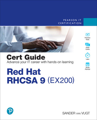 Book cover of Red Hat Rhcsa 9 Cert Guide: Ex200 by Van Vugt, Sander