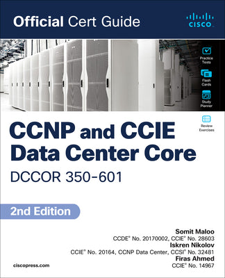 Book cover of CCNP and CCIE Data Center Core Dccor 350-601 Official Cert Guide by Maloo, Somit