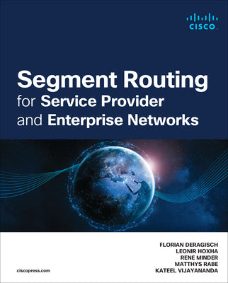 Book cover of Segment Routing for Service Provider and Enterprise Networks by Deragisch, Florian