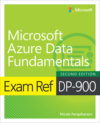 Book cover of Exam Ref Dp-900 Microsoft Azure Data Fundamentals by Farquharson, Nicola