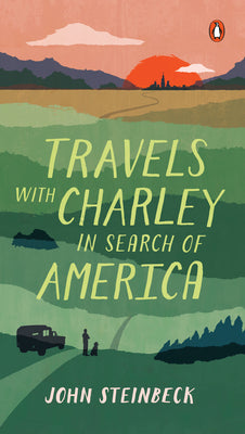 Book cover of Travels with Charley: In Search of America by Steinbeck, John