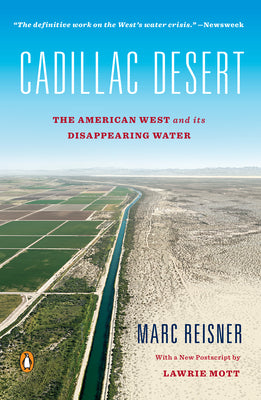 Cadillac Desert: The American West and Its Disappearing Water, Revised Edition by Reisner, Marc book cover