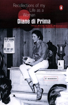 Book cover of Recollections of My Life as a Woman: The New York Years by Di Prima, Diane