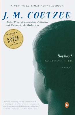 Book cover of Boyhood: Scenes from Provincial Life by Coetzee, J. M.