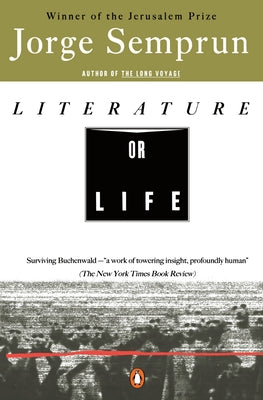 Book cover of Literature or Life by Semprun, Jorge