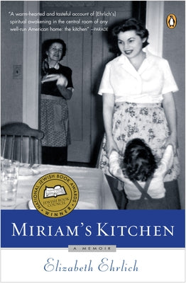 Book cover of Miriam's Kitchen: A Memoir by Ehrlich, Elizabeth