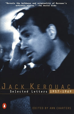Book cover of Kerouac: Selected Letters: Volume 2: 1957-1969 by Kerouac, Jack