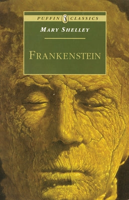 Frankenstein: Or the Modern Prometheus by Shelley, Mary book cover