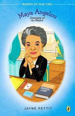 Book cover of Maya Angelou: Journey of the Heart by Pettit, Jayne