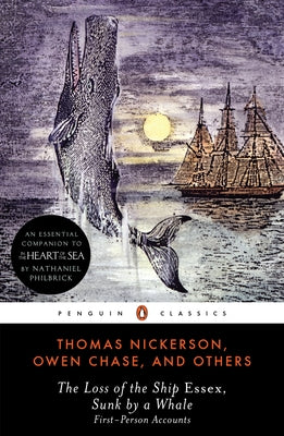 Book cover of The Loss of the Ship Essex, Sunk by a Whale: First-Person Accounts by Nickerson, Thomas