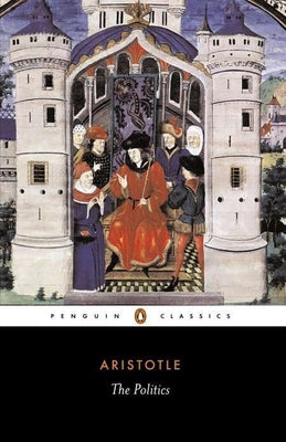 Book cover of The Politics by Aristotle