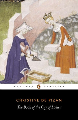 Book cover of The Book of the City of Ladies by de Pizan, Christine