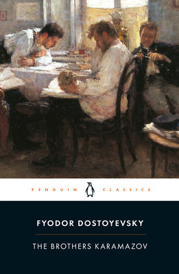 Book cover of The Brothers Karamazov: A Novel in Four Parts and an Epilogue by Dostoyevsky, Fyodor
