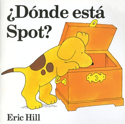 Book cover of Donde Esta Spot? by Hill, Eric