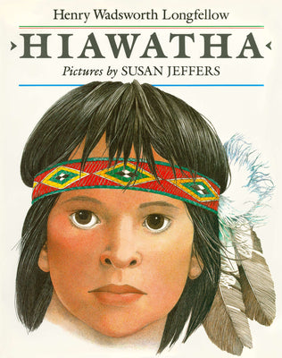Book cover of Hiawatha by Longfellow, Henry Wadsworth