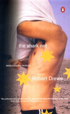Book cover of The Shark Net: Memories and Murder by Drewe, Robert