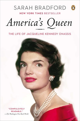 Book cover of America's Queen: America's Queen: The Life of Jacqueline Kennedy Onassis by Bradford, Sarah