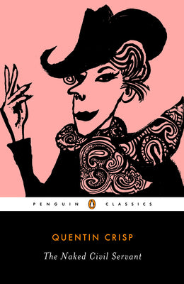 Book cover of The Naked Civil Servant by Crisp, Quentin