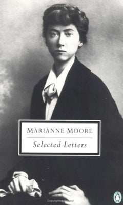 Book cover of Selected Letters of Marianne Moore by Moore, Marianne
