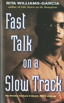 Book cover of Fast Talk on a Slow Track by Williams-Garcia, Rita