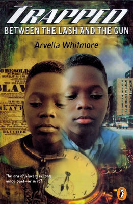 Book cover of Trapped Between the Lash and the Gun by Whitmore, Arvella