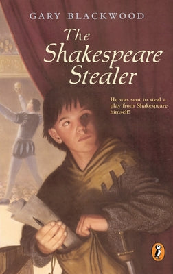 Book cover of The Shakespeare Stealer by Blackwood, Gary