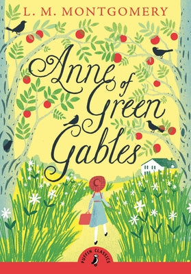Book cover of Anne of Green Gables by Montgomery, L. M.