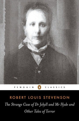 Book cover of The Strange Case of Dr Jekyll and MR Hyde: And Other Tales of Terror by Stevenson, Robert Louis