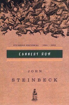 Cannery Row: (Centennial Edition) by Steinbeck, John book cover