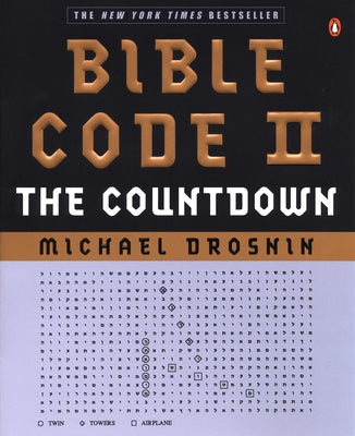 Book cover of Bible Code II: The Countdown by Drosnin, Michael