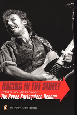 Book cover of Racing in the Street: The Bruce Springsteen Reader by Sawyers, June Skinner