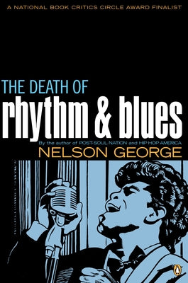 The Death of Rhythm and Blues by Nelson George book cover