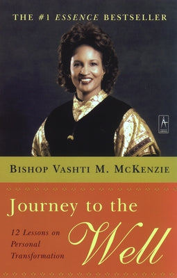 Book cover of Journey to the Well: 12 Lessons on Personal Transformation by McKenzie, Vashti M.