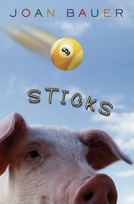 Sticks by Joan Bauer book cover