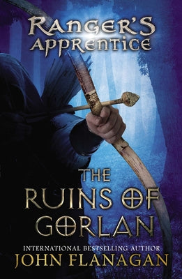 Book cover of The Ruins of Gorlan: Book One by Flanagan, John