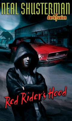 Book cover of Red Rider's Hood by Shusterman, Neal