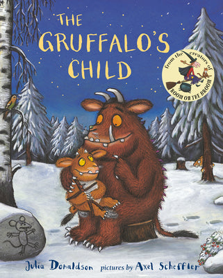 Book cover of The Gruffalo's Child by Donaldson, Julia
