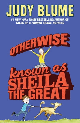 Otherwise Known as Sheila the Great by Judy Blume book cover