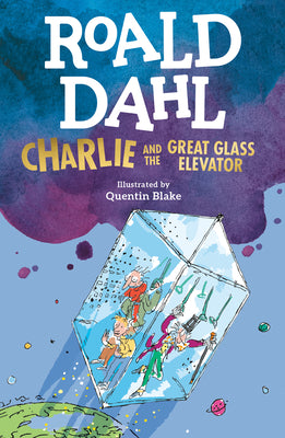 Charlie and the Great Glass Elevator by Dahl, Roald book cover