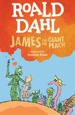 Book cover of James and the Giant Peach by Dahl, Roald