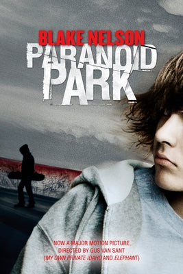 Paranoid Park by Blake Nelson book cover