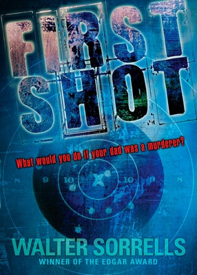 First Shot by Walter Sorrells book cover