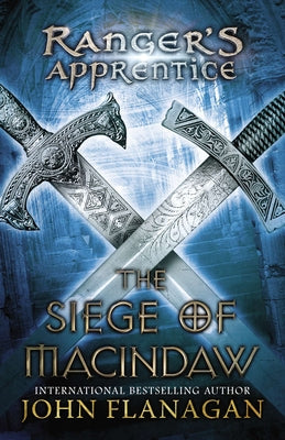 The Siege of Macindaw by John Flanagan book cover