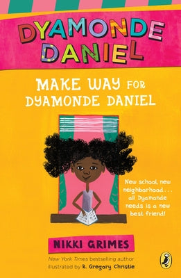 Make Way for Dyamonde Daniel by Nikki Grimes book cover