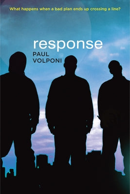 Response by Paul Volponi book cover