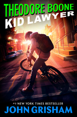 Theodore Boone: Kid Lawyer by John Grisham book cover