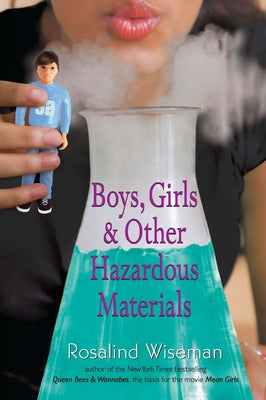 Boys, Girls & Other Hazardous Materials by Rosalind Wiseman book cover