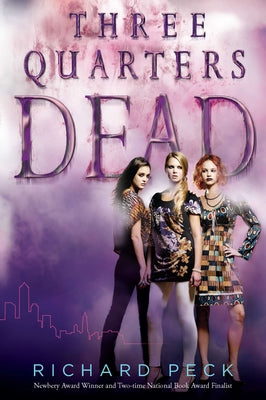 Three Quarters Dead by Richard Peck book cover